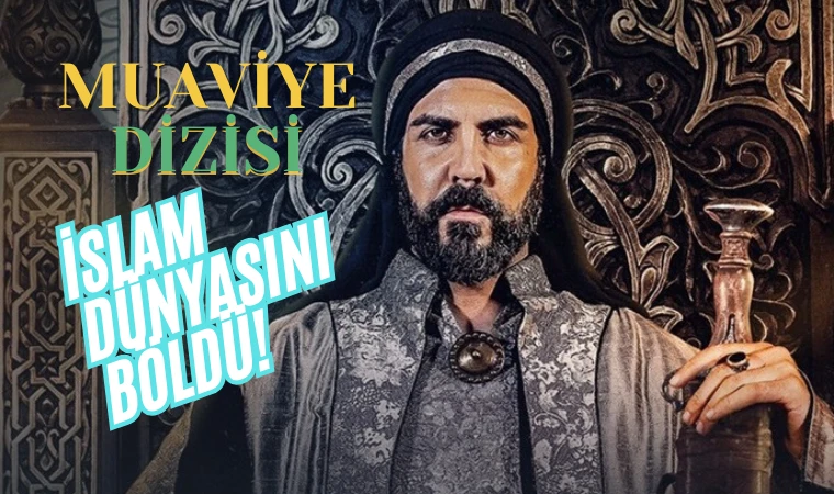 Suudi yapımı “Muaviye” dizisi İslam dünyasını böldü