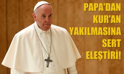 Papa Franciscus: Kur'an-ı Kerim'in yakılması kabul edilemez!
