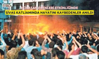 Horasan Erenleri’nden Sivas katliamı anma etkinliği