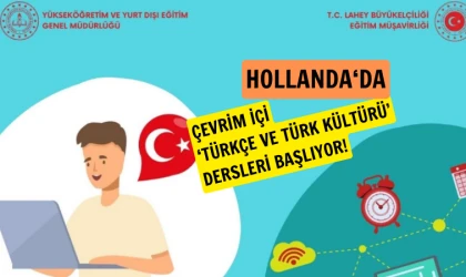 Hollanda’da ‘Çevrim içi Türkçe ve Türk Kültürü’ dersleri başlıyor